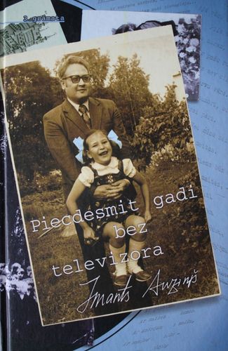 Piecdesmit gadi bez televizora. Atmiņu ainas. 3. daļa