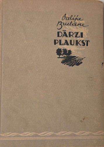 Dārzi plaukst