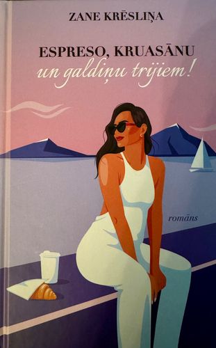 Espreso, kruasānu un galdiņu trijiem!