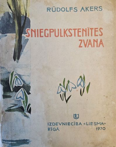 Sniegpulkstenītes zvana