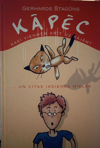 Kāpēc kaķi vienmēr krīt uz kājām un citas ikdienas mīklas