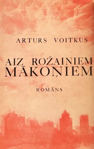 Aiz rožainiem mākoņiem