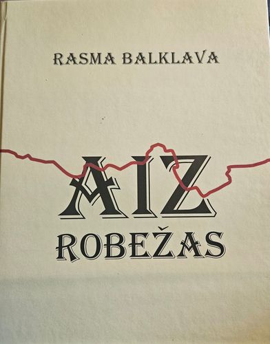 Aiz robežas.