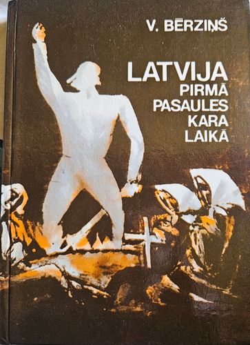 Latvija pirmā pasaules kara laikā