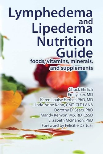 Lymphedema and Lipedema Nutrition Guide: Foods, Minerals and Supplements