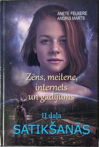 Zēns, meitene, internets un gadījums 2. daļa. Satikšanās