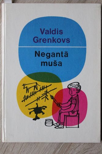 Negantā muša.