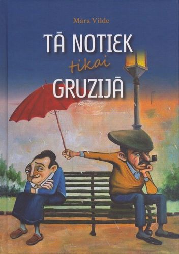 Tā notiek tikai Gruzijā