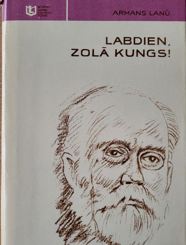 Labdien, Zolā kungs!