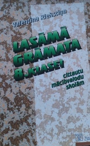 Lasāmā grāmata 8.klasei.Cittautu mācībvalodu skolām. 