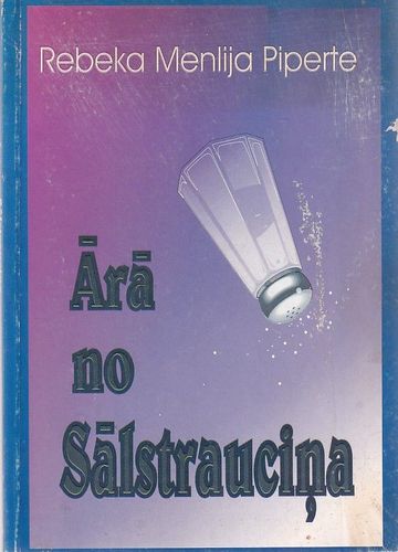 ārā no sālstrauciņa