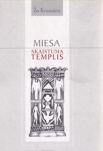 Miesa - skaistuma templis