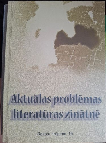 Aktuālās problēmas literatūras zinātnē Nr. 15, rakstu krājums 