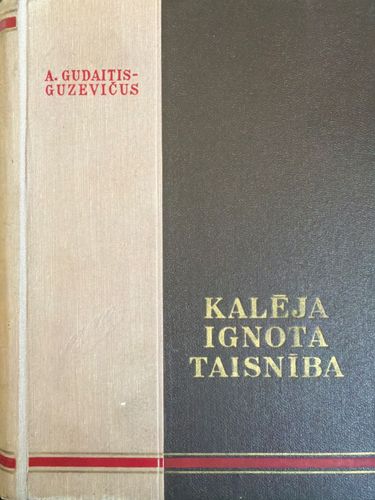 Kalēja Ignota taisnība