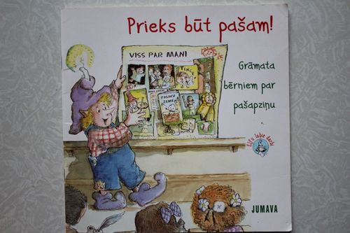 Prieks būt pašam!