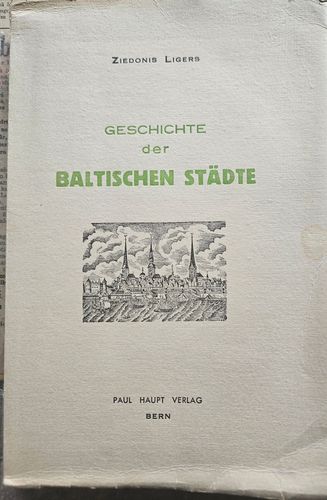 Gesschichte der Baltischen städte.