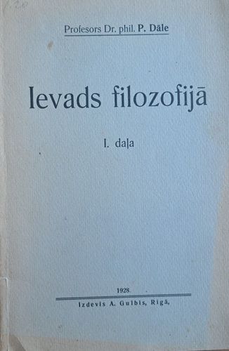 Ievads filozofijā 1. daļa