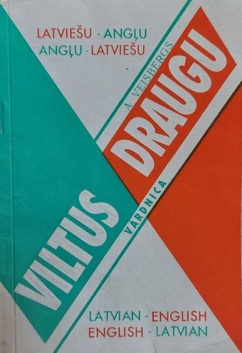 Latviešu–angļu, angļu–latviešu Viltus draugu vārdnīca