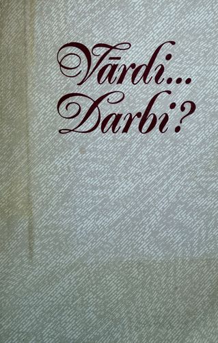 Vārdi… Darbi? Latvijas PSRS Rakstnieku savienības 9. kongress 