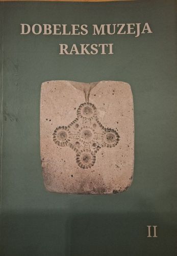 Dobeles muzeja raksti II
