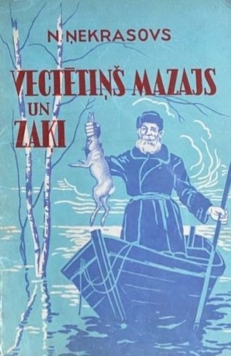 Vectētiņš Mazajs un zaķi