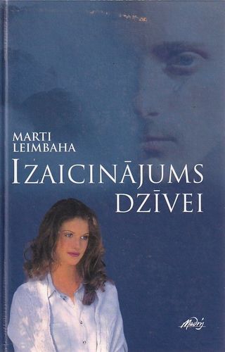 Izaicinājums dzīvei