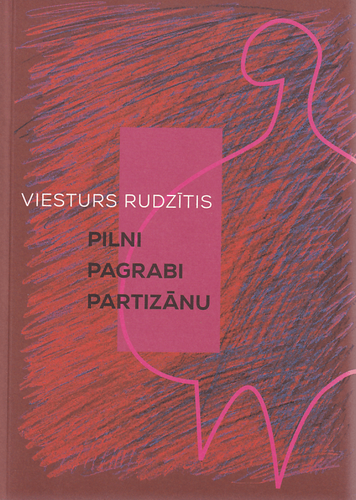 Pilni pagrabi partizānu