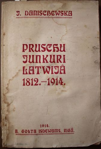 Prūšu junkuri Latvijā 1812-1914