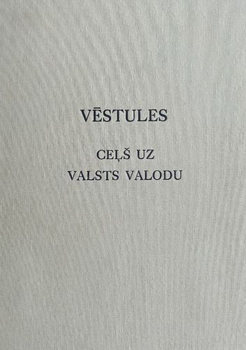 Vēstules. Ceļš uz valsts valodu.