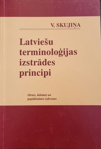 Latviešu terminoloģijas izstrādes principi