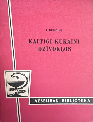 Kaitīgi kukaiņi dzīvokļos