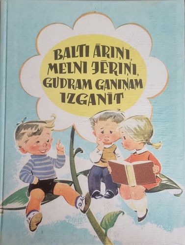 Balti Āriņi, melni jēriņi, gudram ganiņam izganīt