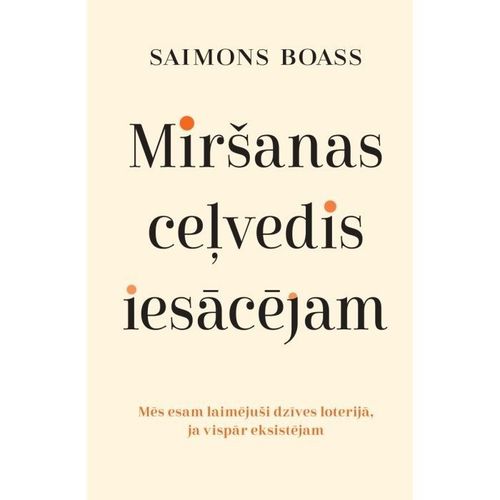 Miršanas ceļvedis iesācējam