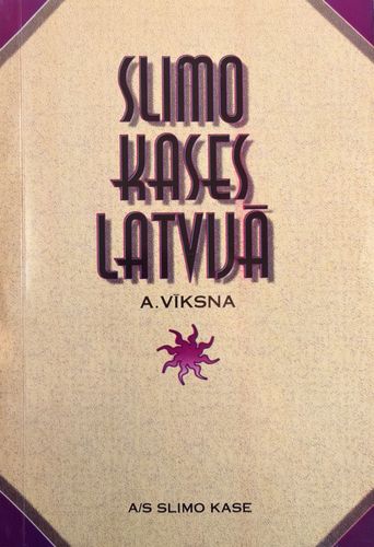 Slimo kases Latvijā