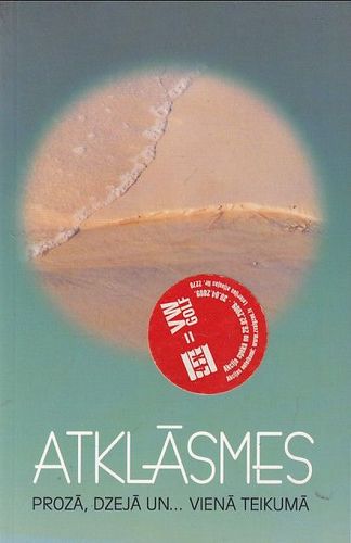 Atklāsmes prozā, dzejā un…vienā teikumā