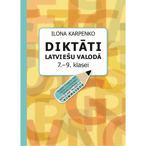Diktāti latviešu valodā 7.–9. klasei