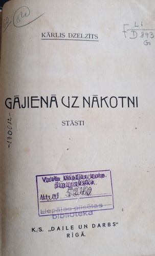 Gājienā uz nākotni