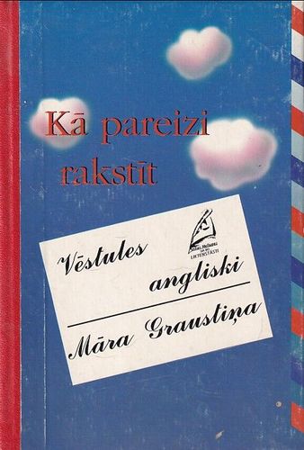 Kā pareizi rakstīt vēstules angliski