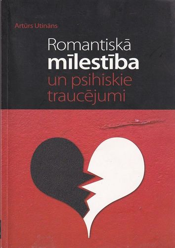Romantiskā mīlestība un psihiskie traucējumi