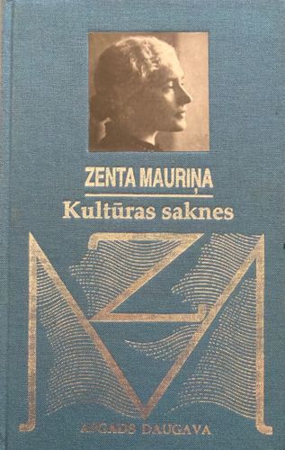 Kultūras saknes. Esejas 1929-1944