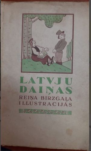 Latvju daiņas Reiņa Birzgaļa illustrācijās