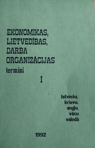 Ekonomikas, lietvedības, darba organizācijas termini I