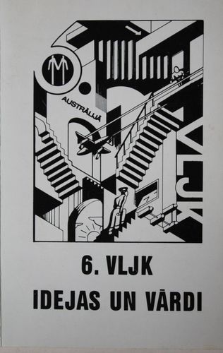 6.VLJK (Vispasaules latviešu jaunatnes kongress). Idejas un vārdi