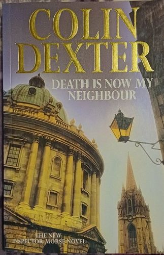 DEATH IS NOW MY NEIGHBOUR