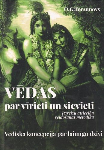 Vēdas par vīrieti un sievieti Pareizu attiecību veidošanas metodika