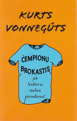 Čempionu brokastis, jeb, Ardievu, melnā pirmdiena!