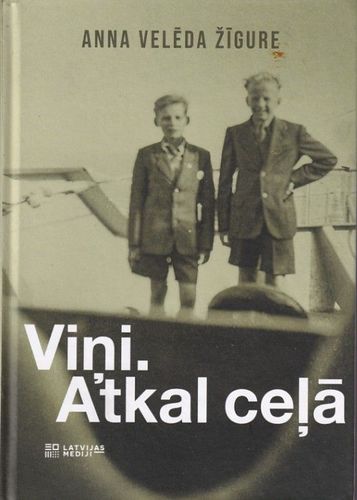Viņi. Atkal ceļā