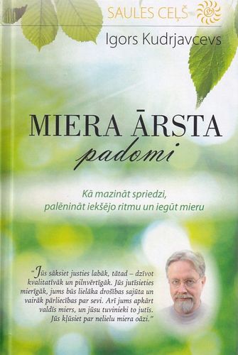 Miera ārsta padomi