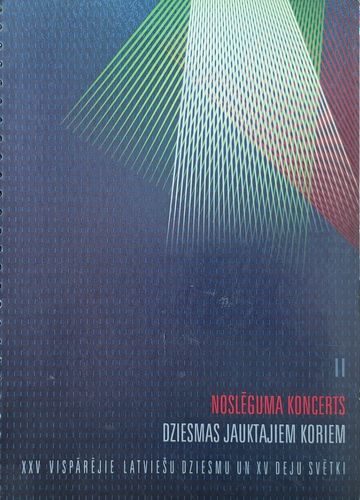 Noslēguma koncerts, dziesmas jauktajiem koriem II