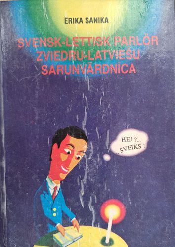 Svensk-lettisk parlor. Zviedru-latviešu sarunvārdnīca